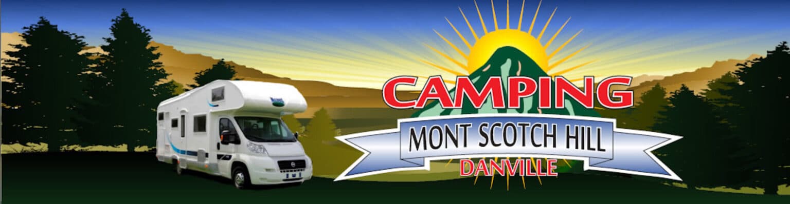 Camping Mont Scotch Hill Danville Tourisme Cantons de lEst scaled 1 1536x398