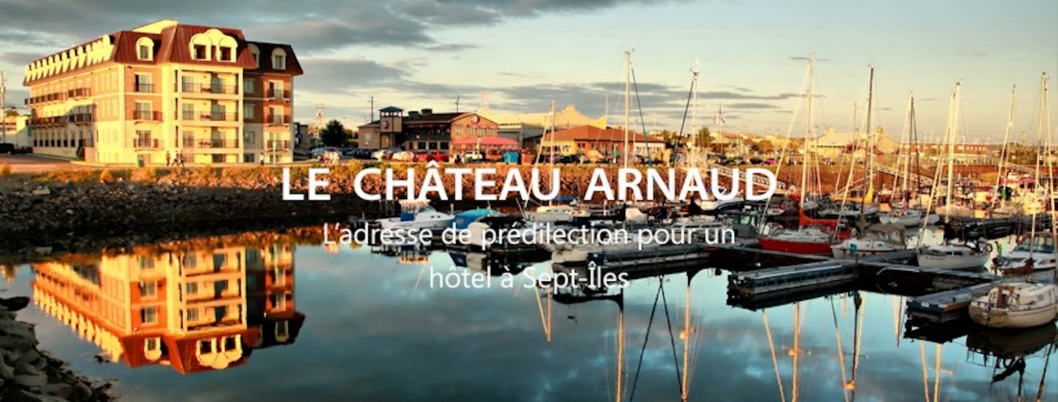 Chateau Arnaud Sept Iles Tourisme Cote Nord.png 1536x584