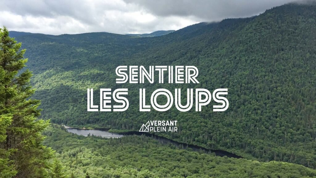 Sentier Les Loups - Sépaq