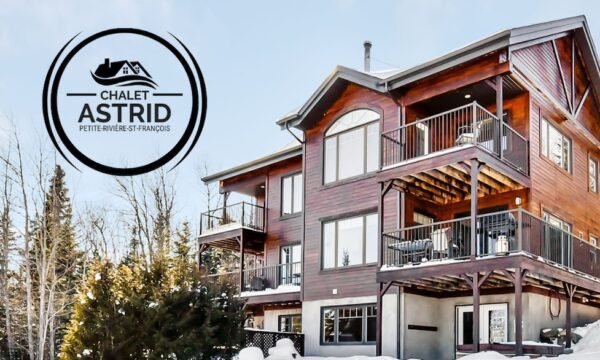 Le Chalet Astrid - Destination Charlevoix