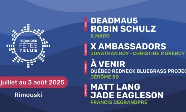 Les Grandes Fêtes TELUS - Rimouski - Bas-St-Laurent