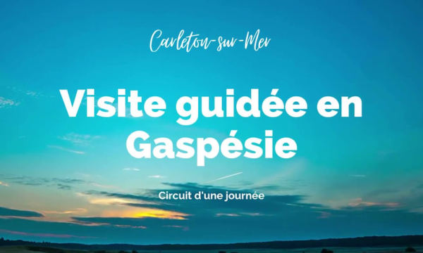 Simple Découverte Carleton - Destination Gaspésie